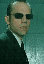 Agent19 wishes he was Agent Smith from The Matrix!
